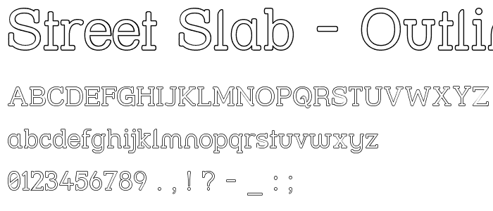 Street Slab - Outline font